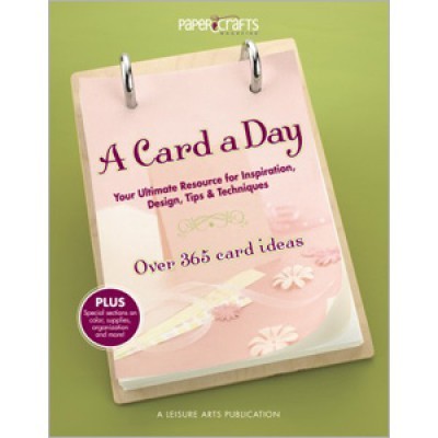 Leisure Arts - A Card A Day  (sold individually)
