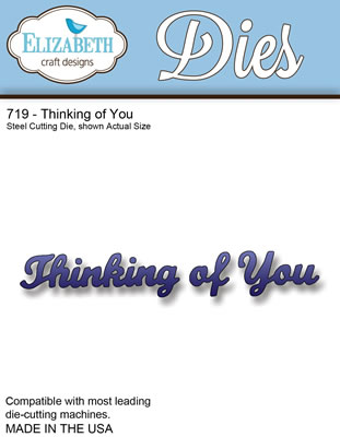 Elizabeth Craft Designs - Thinking of You Die  (sold individually)