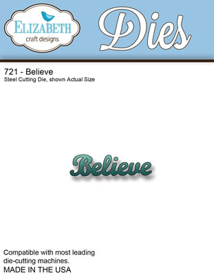 Elizabeth Craft Designs - Believe Die  (sold individually)