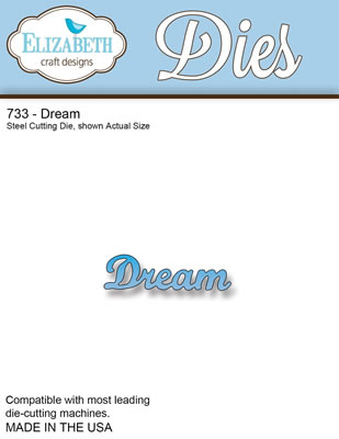 Elizabeth Craft Designs - Metal Dies - Dream  (sold individually)