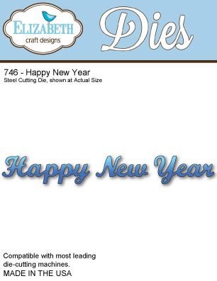 Elizabeth Craft Designs - Metal Dies - Happy New Year  (sold individually)