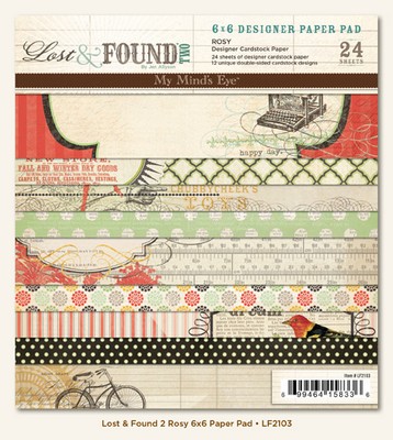 My Minds Eye - Lost & Found 2  Rosy  6x6 Paper Pad  (sold in 3's)