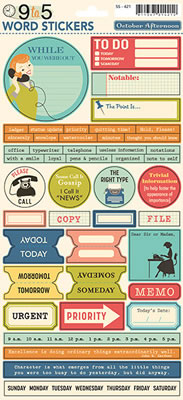 October Afternoon - 9 to 5 - Word Sticker Sheet  (sold in 3's)
