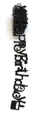 Queen & Co - 0.75" Felt Fusion Roll - Happy B'day Black - 10x1yd lengths  (sold individually)