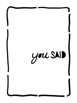 The Crafters Workshop - Life Bits 3x4 Stencils - You Said  (sold in 3's)
